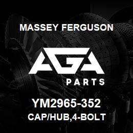 YM2965-352 Massey Ferguson CAP/HUB,4-BOLT | AGA Parts