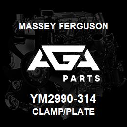 YM2990-314 Massey Ferguson CLAMP/PLATE | AGA Parts