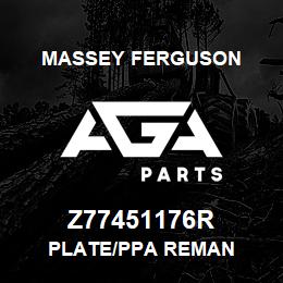 Z77451176R Massey Ferguson PLATE/PPA REMAN | AGA Parts