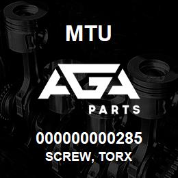 000000000285 MTU Screw, Torx | AGA Parts