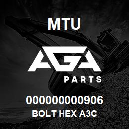 000000000906 MTU BOLT HEX A3C | AGA Parts