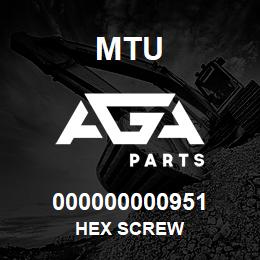000000000951 MTU HEX SCREW | AGA Parts