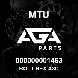 000000001463 MTU BOLT HEX A3C | AGA Parts