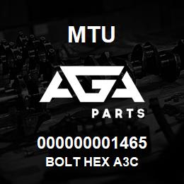 000000001465 MTU BOLT HEX A3C | AGA Parts