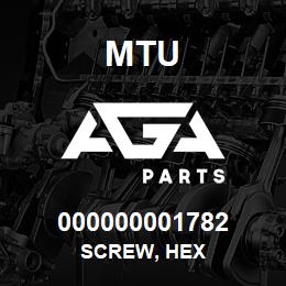 000000001782 MTU Screw, Hex | AGA Parts