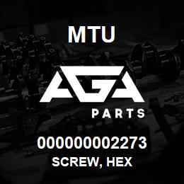 000000002273 MTU Screw, Hex | AGA Parts