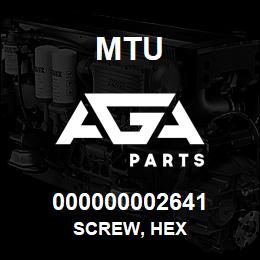 000000002641 MTU Screw, Hex | AGA Parts