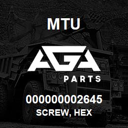 000000002645 MTU Screw, Hex | AGA Parts