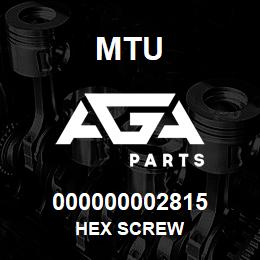 000000002815 MTU HEX SCREW | AGA Parts