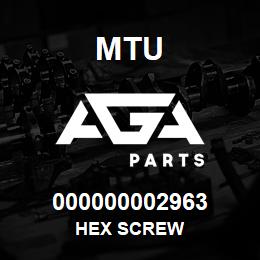 000000002963 MTU HEX SCREW | AGA Parts