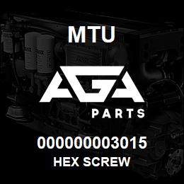 000000003015 MTU HEX SCREW | AGA Parts