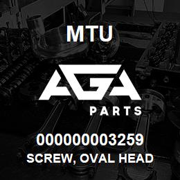 000000003259 MTU Screw, Oval Head | AGA Parts