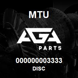 000000003333 MTU Disc | AGA Parts