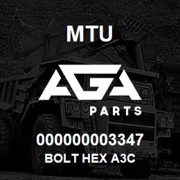000000003347 MTU BOLT HEX A3C | AGA Parts
