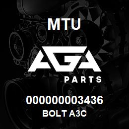000000003436 MTU BOLT A3C | AGA Parts