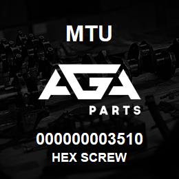 000000003510 MTU HEX SCREW | AGA Parts