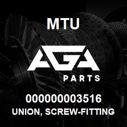 000000003516 MTU Union, Screw-Fitting | AGA Parts