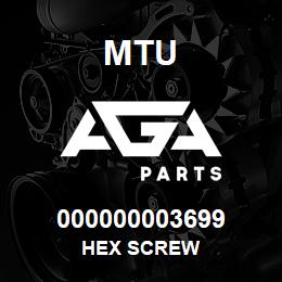 000000003699 MTU HEX SCREW | AGA Parts