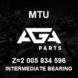 Z=2 005 834 596 MTU INTERMEDIATE BEARING | AGA Parts