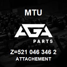 Z=521 046 346 2 MTU ATTACHEMENT | AGA Parts