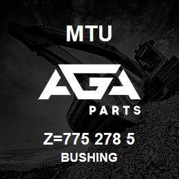 Z=775 278 5 MTU BUSHING | AGA Parts