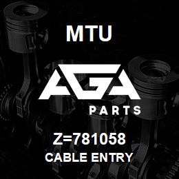 Z=781058 MTU CABLE ENTRY | AGA Parts