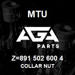Z=891 502 600 4 MTU COLLAR NUT | AGA Parts