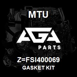 Z=FSI400069 MTU GASKET KIT | AGA Parts