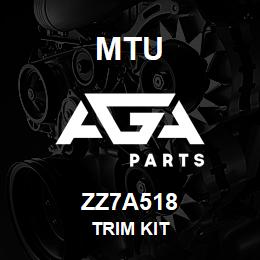 ZZ7A518 MTU Trim Kit | AGA Parts