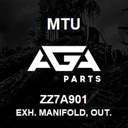 ZZ7A901 MTU Exh. Manifold, Out. | AGA Parts