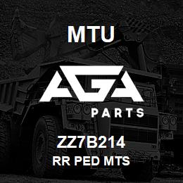 ZZ7B214 MTU Rr Ped Mts | AGA Parts