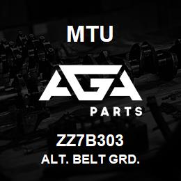 ZZ7B303 MTU Alt. Belt Grd. | AGA Parts