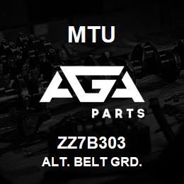 ZZ7B303 MTU Alt. Belt Grd. | AGA Parts