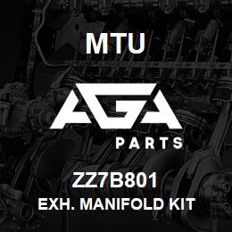 ZZ7B801 MTU Exh. Manifold Kit | AGA Parts