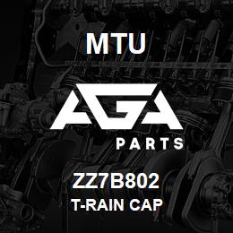 ZZ7B802 MTU T-Rain Cap | AGA Parts