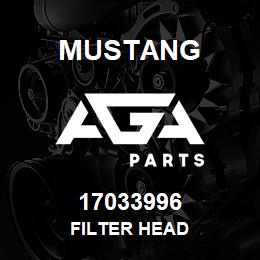 17033996 Mustang FILTER HEAD | AGA Parts