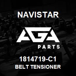 1814719-C1 Navistar BELT TENSIONER | AGA Parts