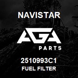 2510993C1 Navistar FUEL FILTER | AGA Parts