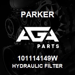 101114149W Parker HYDRAULIC FILTER | AGA Parts