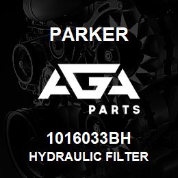 1016033BH Parker HYDRAULIC FILTER | AGA Parts