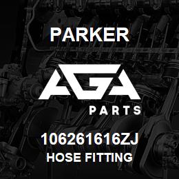 106261616ZJ Parker HOSE FITTING | AGA Parts