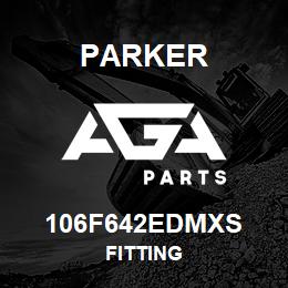 106F642EDMXS Parker FITTING | AGA Parts