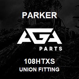 108HTXS Parker UNION FITTING | AGA Parts