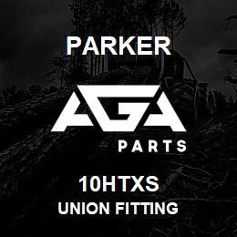 10HTXS Parker UNION FITTING | AGA Parts