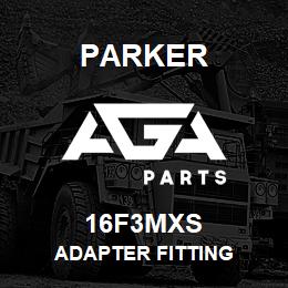 16F3MXS Parker ADAPTER FITTING | AGA Parts