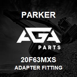 20F63MXS Parker ADAPTER FITTING | AGA Parts