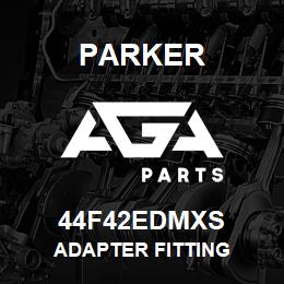 44F42EDMXS Parker ADAPTER FITTING | AGA Parts