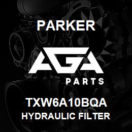 TXW6A10BQA Parker HYDRAULIC FILTER | AGA Parts