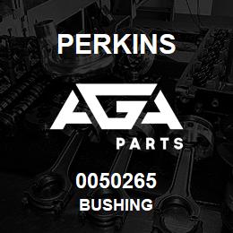 0050265 Perkins BUSHING | AGA Parts