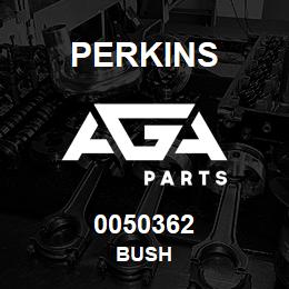 0050362 Perkins BUSH | AGA Parts